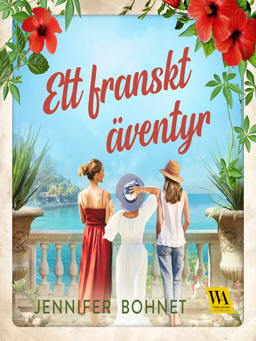 Titeldetaljer för Ett franskt äventyr av Jennifer Bohnet - Tillgänglig